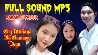 Full Sound MP3 Rabab DJ Pesisir Selatan/Terbaru Dari Ery Muliana,Ita Chaniago,Ayu/Sound buat Nyantai