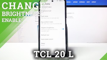 How to Turn On Auto Brightness in TCL 20 L - Enable Auto Adjust Brightness Level