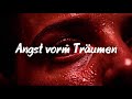 Angst vorm Träumen (Official Music Video)