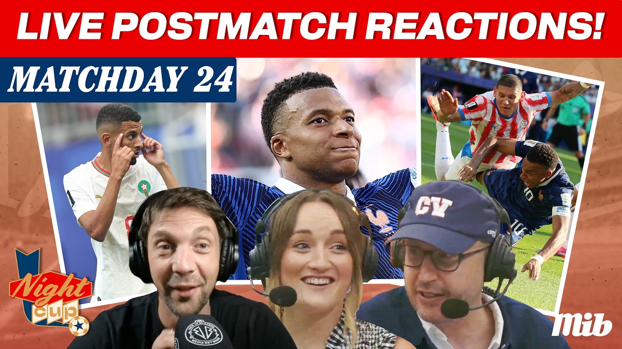 France and Morocco advances! Canada falters I Round of 16 LIVE! Post-Match Reactions | Night Cup