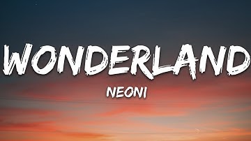 Neoni - WONDERLAND (Lyrics)