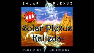 Video thumbnail of "Solar Plexus - Kalieda"
