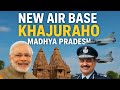 IAF's Game Changer: Khajuraho Airbase Power! 🇮🇳