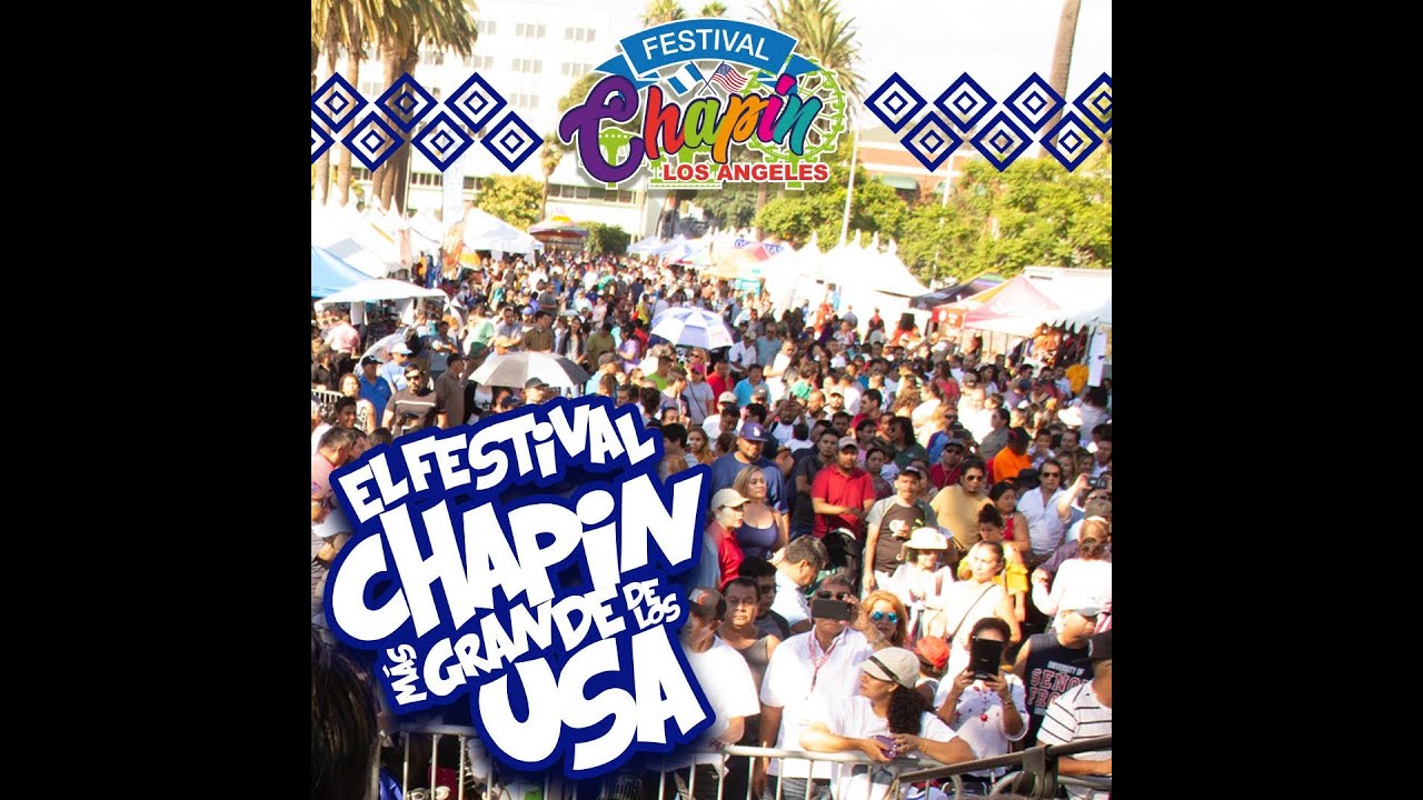 Festival Chapin Los Angeles 2022 YouTube