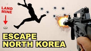 How Would You Escape North Korea?  (The 7 Choices)