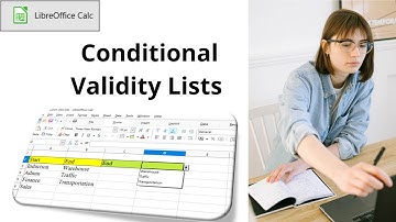 Validity lists in LibreOffice Calc. Conditional validity lists