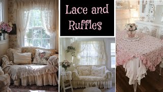 New LACE AND RUFFLES: Embracing Shabby Chic Elegance in your Home Decor |Vintage Romance Inspired