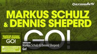 Смотреть клип Markus Schulz & Dennis Sheperd - Go! (Original Mix)