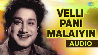 Velli Panimalaiyin Audio song | Kappalottiya Tamizhan | Sivaji Ganesan Hits
