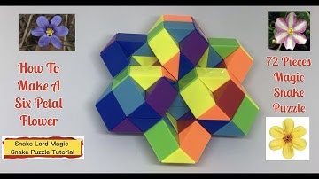 How To Make A Six Petal Flower - 72 Pieces Magic Snake Puzzle - 魔 尺 72 段