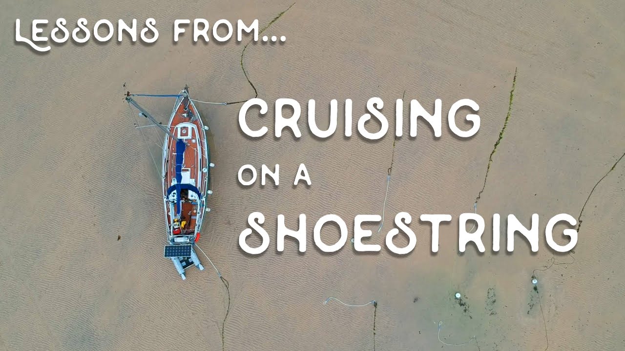 Cruising on a Shoestring | What We Learned | Wildlings Sailing