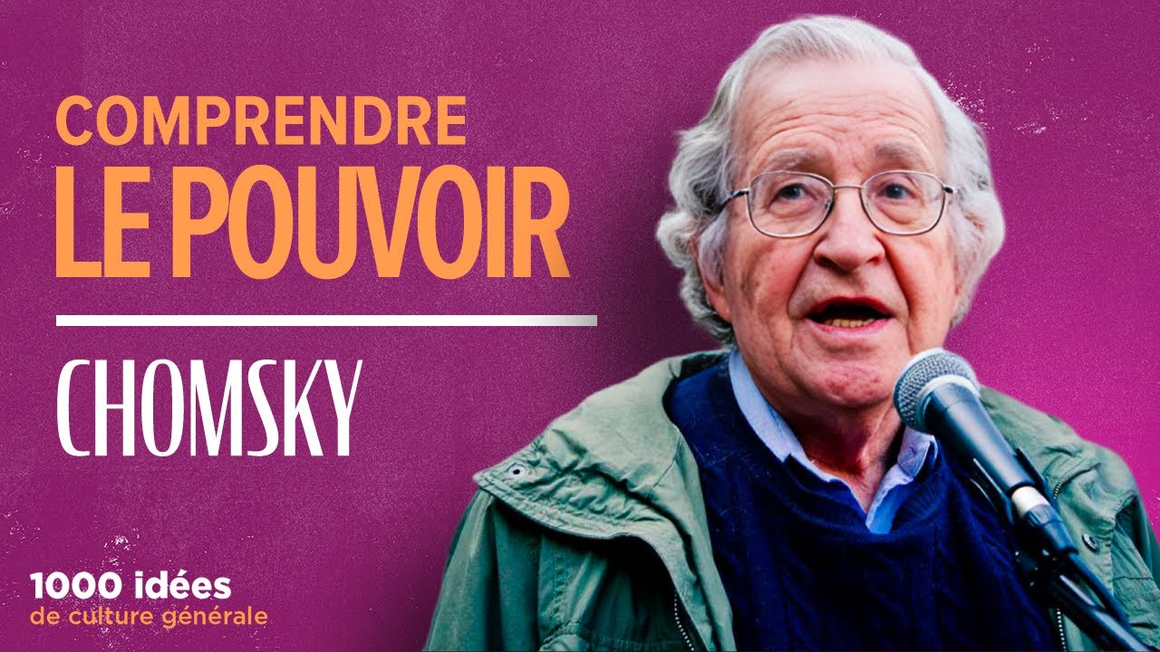 CHOMSKY - Comprendre le pouvoir