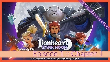 LionHeart :: Dark Moon • Episode 1 • Chapter 1
