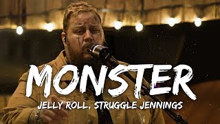 Jelly Roll, Struggle Jennings - Monster (Lyrics)