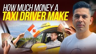 How much money a taxi driver makes in Canada