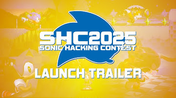 Sonic Hacking Contest 2025 - Official Launch Trailer