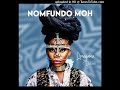 01. Nomfundo Moh - Kusengakhanya) (Amagama Deluxe Álbum)