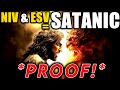 Niv  esv bibles are satanic  proof