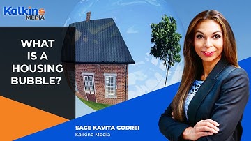 What Is Housing Bubble? - Real Estate Bubble Explained - Kalkine Media