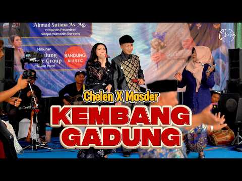 KEMBANG GADUNG - CHELEN X MASDER [LIVESHOW]