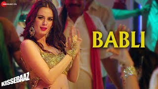 Babli | Kissebaaz | Evelyn Sharma, Pankaj Tripathi, Rahul Bagga | Mamta Sharma & Rohan Pradhan