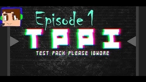 Test Pack Please Ignore: Season 2 Episode 1: My little Hut
