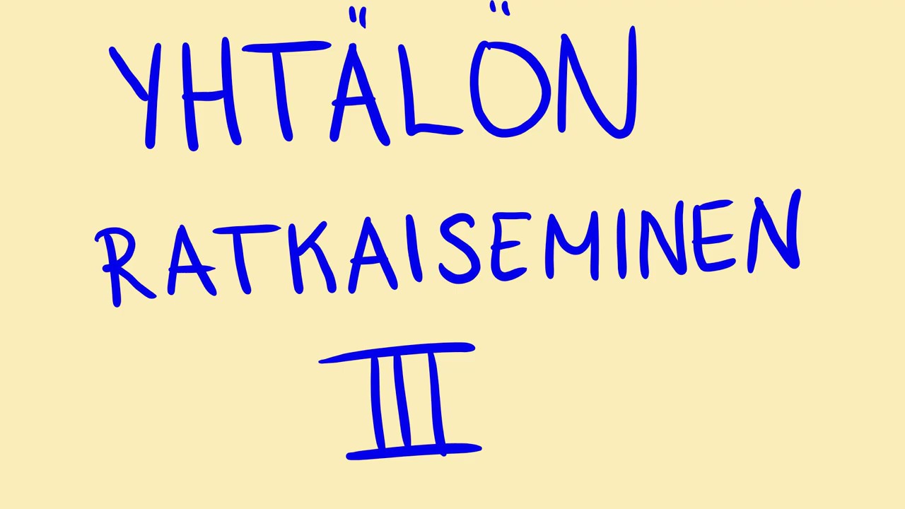 Yhtälön ratkaiseminen vaiheittain 2