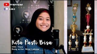 KITA PASTI BISA - THATA - LAGU ANAK LUMAJANG ( OFFICIAL MUSIK VIDEO )