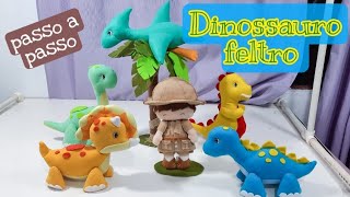 Dinossauro em feltro/ passoa passo