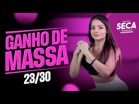 GANHO DE MASSA - GANHO DE MASSA