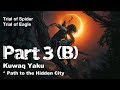 Shadow of Tomb Raider | Gameplay &amp; Walkthrough | Kuwaq Yaku | Part 3(B) | No Commentary