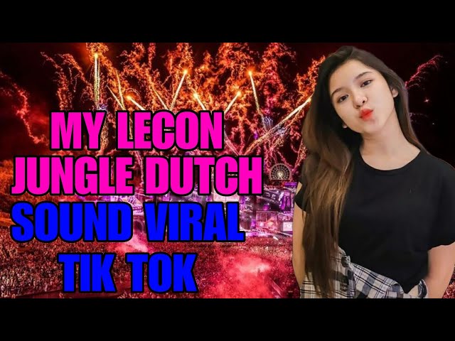 DJ MY LECON | JUNGLE DUTCH SOUND TIK TOK 2023 class=