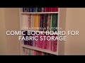 Comic book board fabric storage