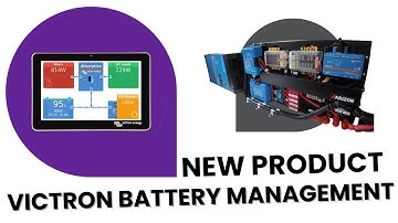 CCM- Victron Battery Management System - Product Highlight