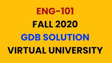 Eng 101 GDB solution Fall 2020