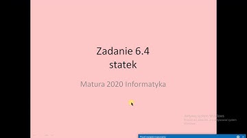 Matura z informatyki  2020 zadanie 6.4 statek