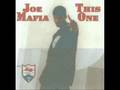Joe Mafia Fam 4 U 