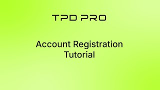 TPD PRO Account Registration Tutorial