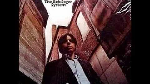 Bob Seger System - Noah