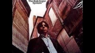 Bob Seger System - Noah