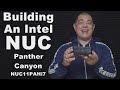 How To Build An Intel Gen 11 NUC