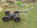 Cortador de grama caseiro home made lawn mower 3