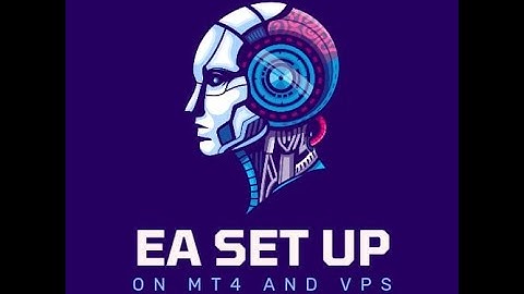 Step-by-Step: How to Install & Run ANY EA on MT4 & VPS