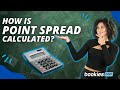 So How Is Point Spread Calculated?