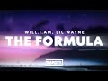 will.i.am, Lil Wayne - THE FORMULA (Lyrics)