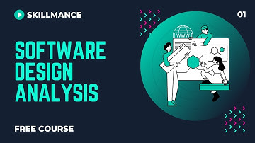Software Design and Analysis Free Course | Introduction | Lecture-01 | #softwaredesign #skillmance