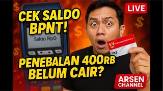 LIVE Cek Saldo BPNT dan Penebalan Bansos 400.000 yang Belum Cair!