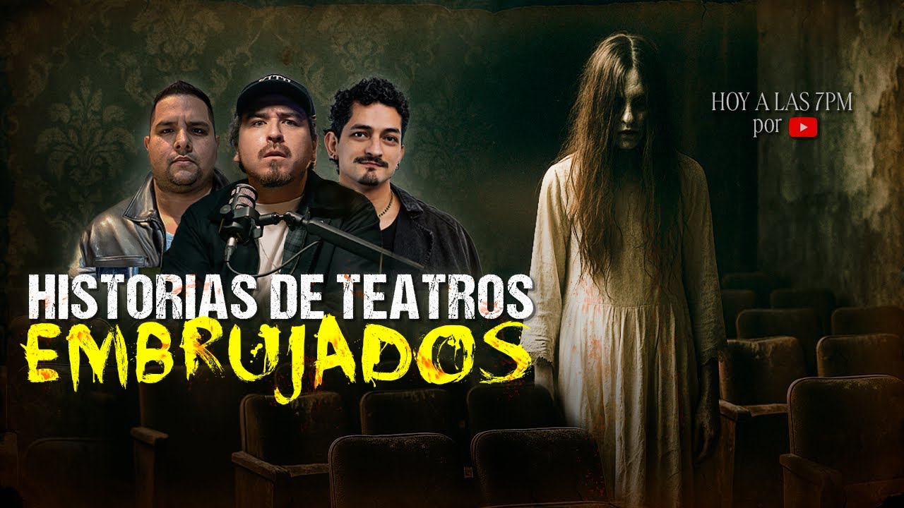 LOS FANTASMAS de los TEATROS /con @3y33basadoenhechosreales  y @JobMansilla