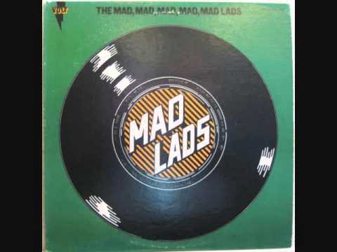 The Mad Lads (1969) - The Mad, Mad, Mad Lads (Full Album)