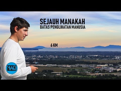 Video: Sejauh Mana Mata Manusia Boleh Melihat?